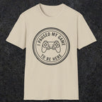 0371 I Paused My Game To Be Here | Funny Dad T-Shirt | RustyDad