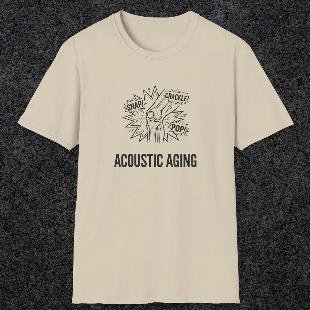 051 Acoustic Aging Snap Crackle Pop | Funny Dad T-Shirt | RustyDad