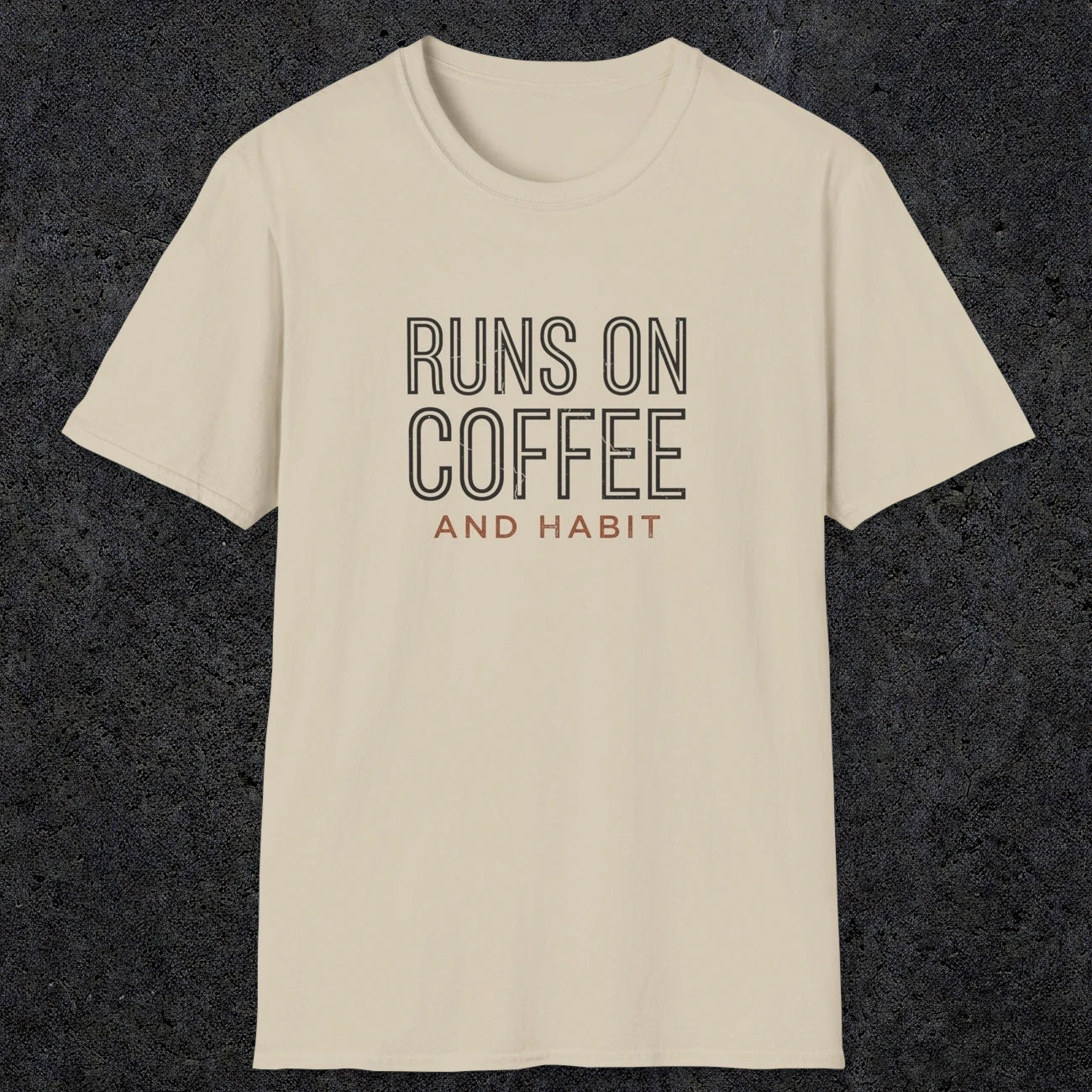 0013 Runs on coffee and habit | Funny Dad T-Shirt | RustyDad