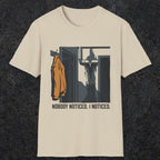 0090 Nobody Noticed I Noticed | Funny Dad T-Shirt | RustyDad