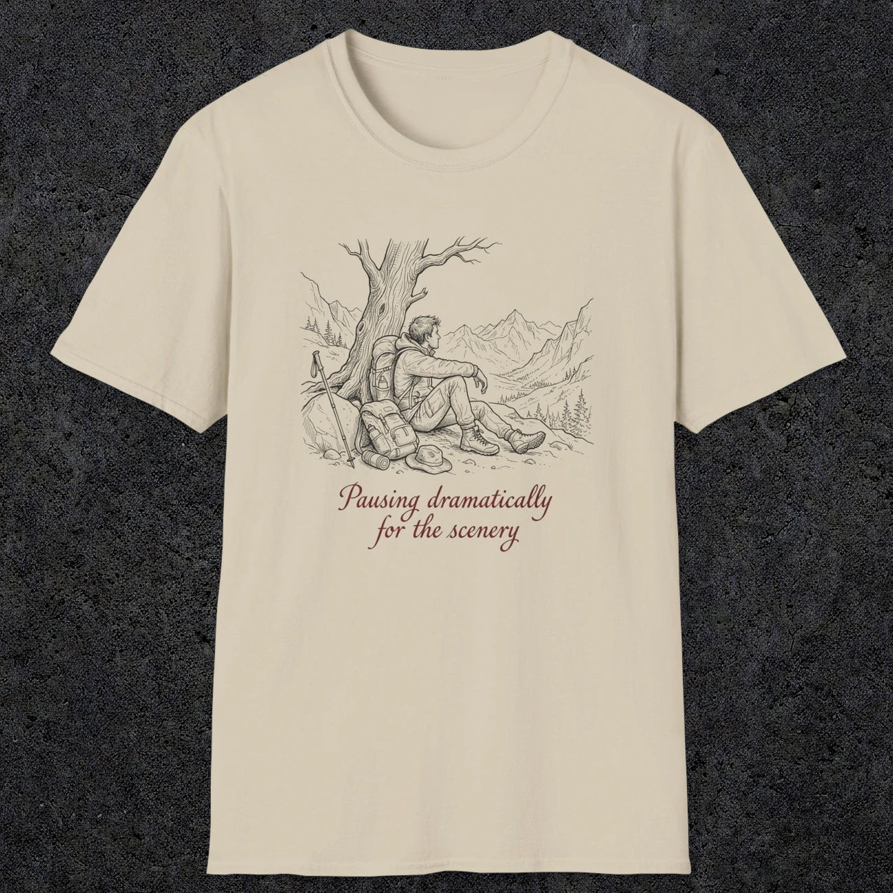 0112 Pausing dramatically for the scenery | Funny Dad T-Shirt | RustyDad
