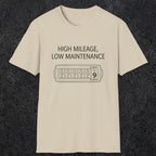 0085 High Mileage Low Maintenance | Funny Dad T-Shirt | RustyDad
