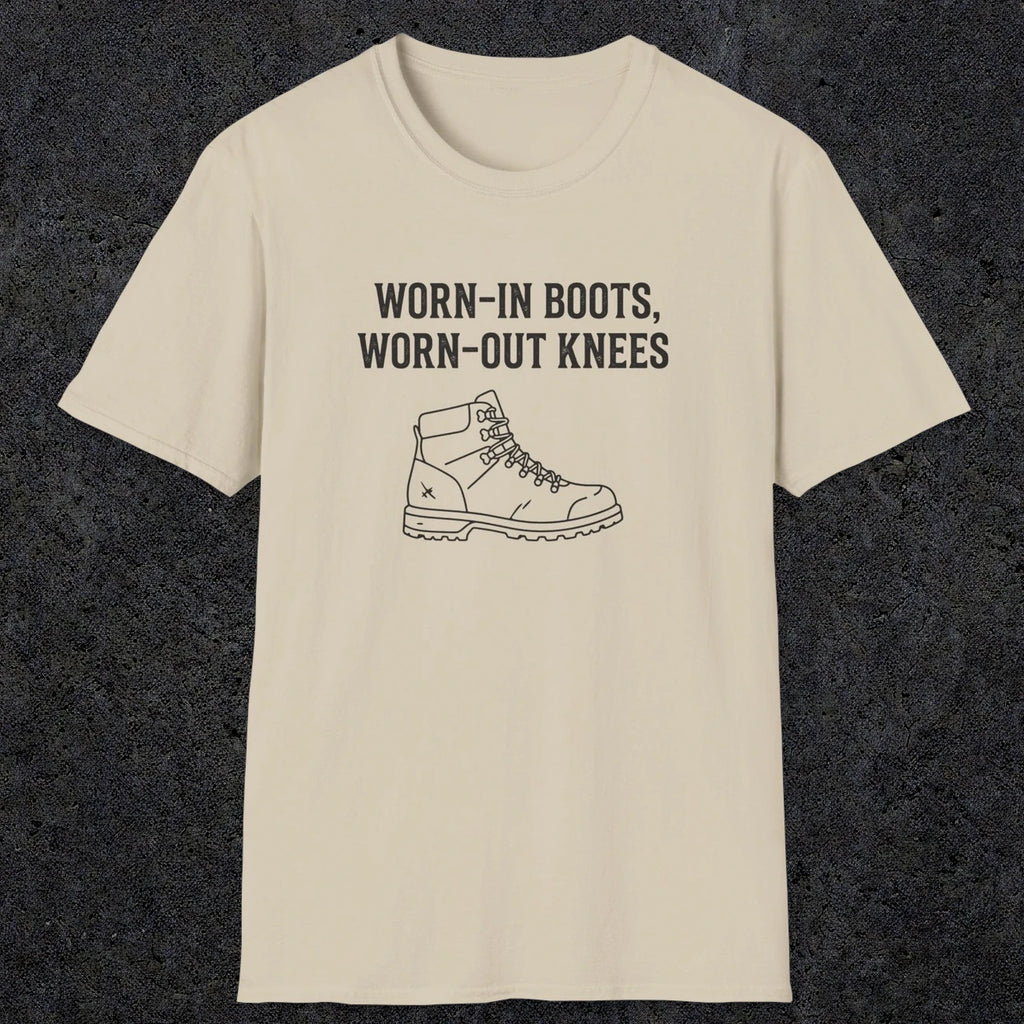0115 Worn-in boots, worn-out knees | Funny Dad T-Shirt | RustyDad
