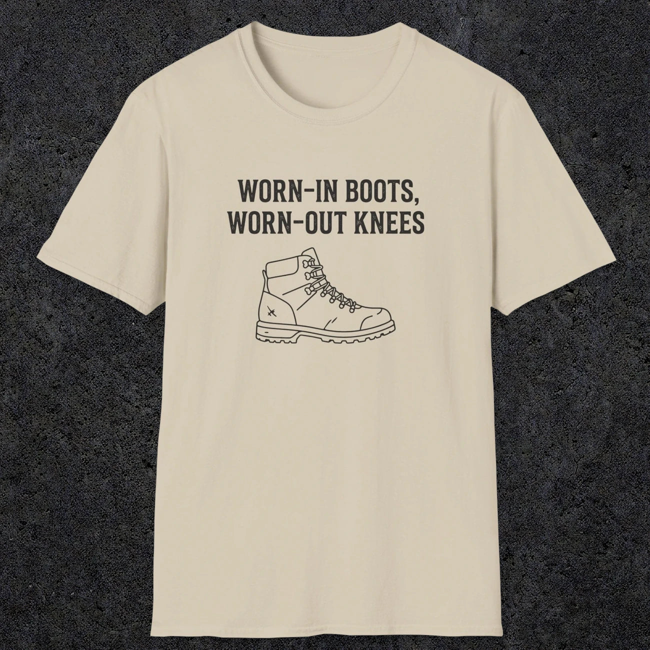 0115 Worn-in boots, worn-out knees | Funny Dad T-Shirt | RustyDad