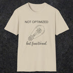 0078 Not optimized but functional | Funny Dad T-Shirt | RustyDad