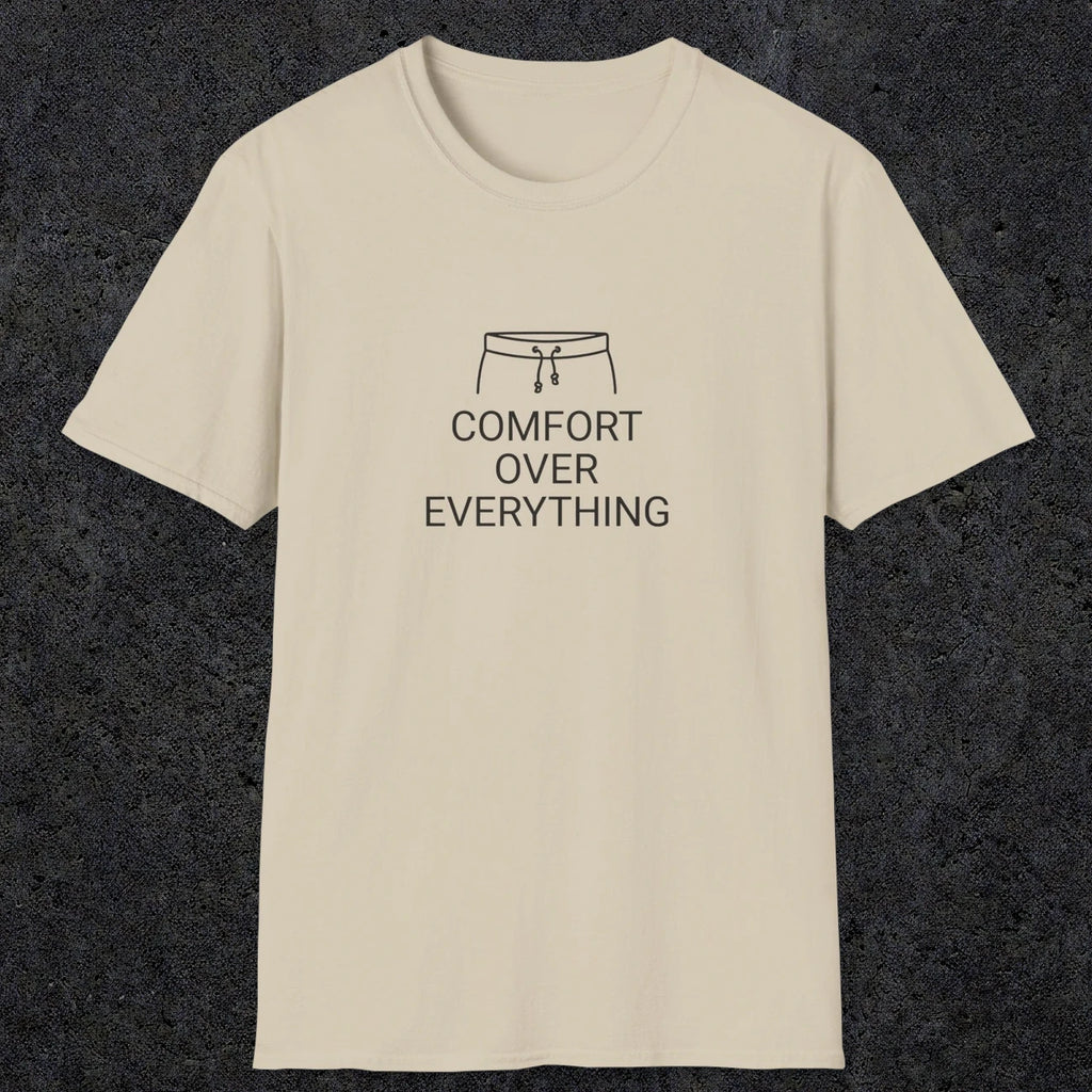 077 Comfort over everything | Funny Dad T-Shirt | RustyDad