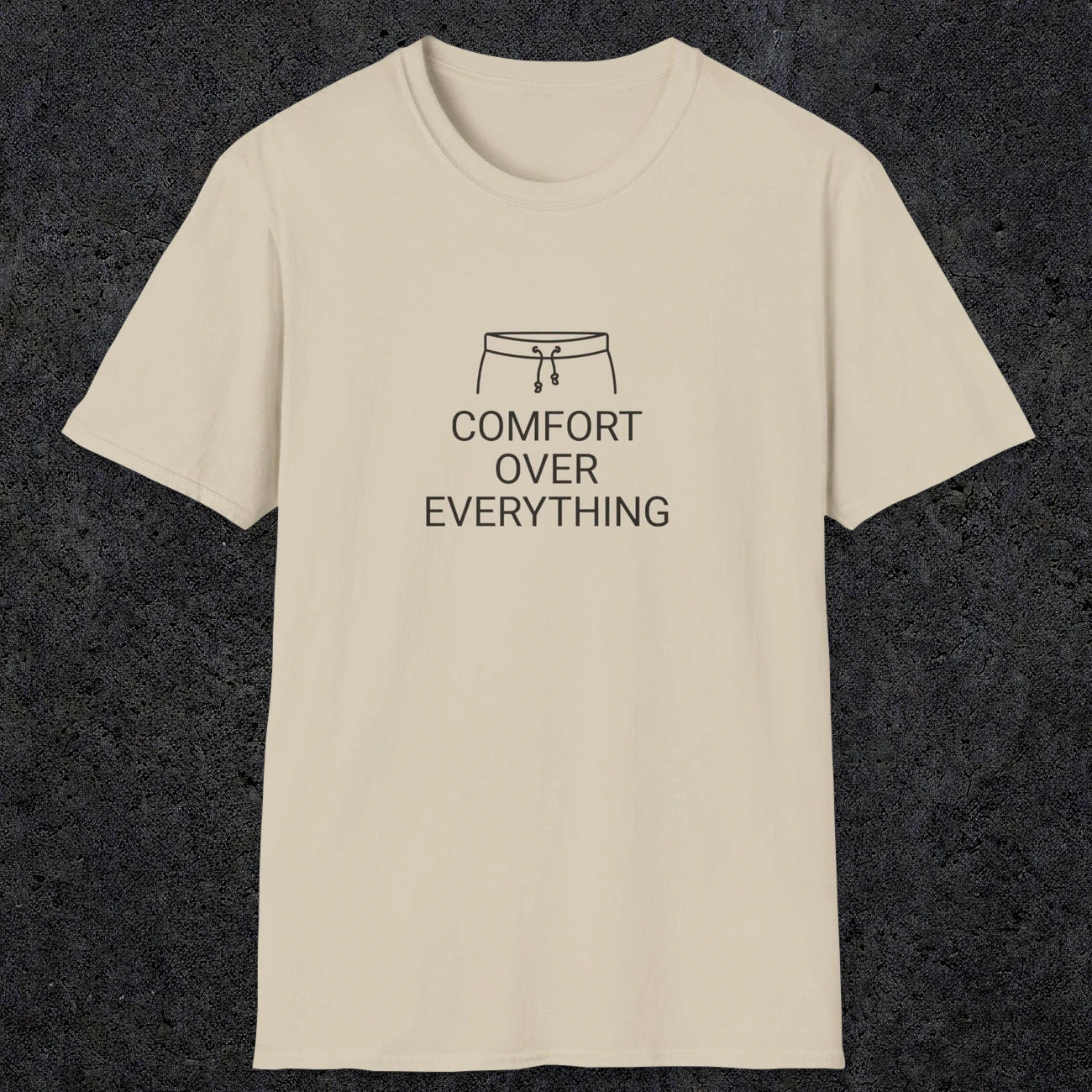 077 Comfort over everything | Funny Dad T-Shirt | RustyDad