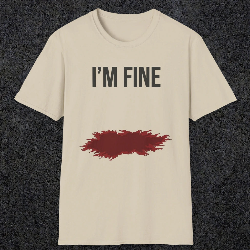 0483 I'M Fine | Funny Dad T-Shirt | RustyDad
