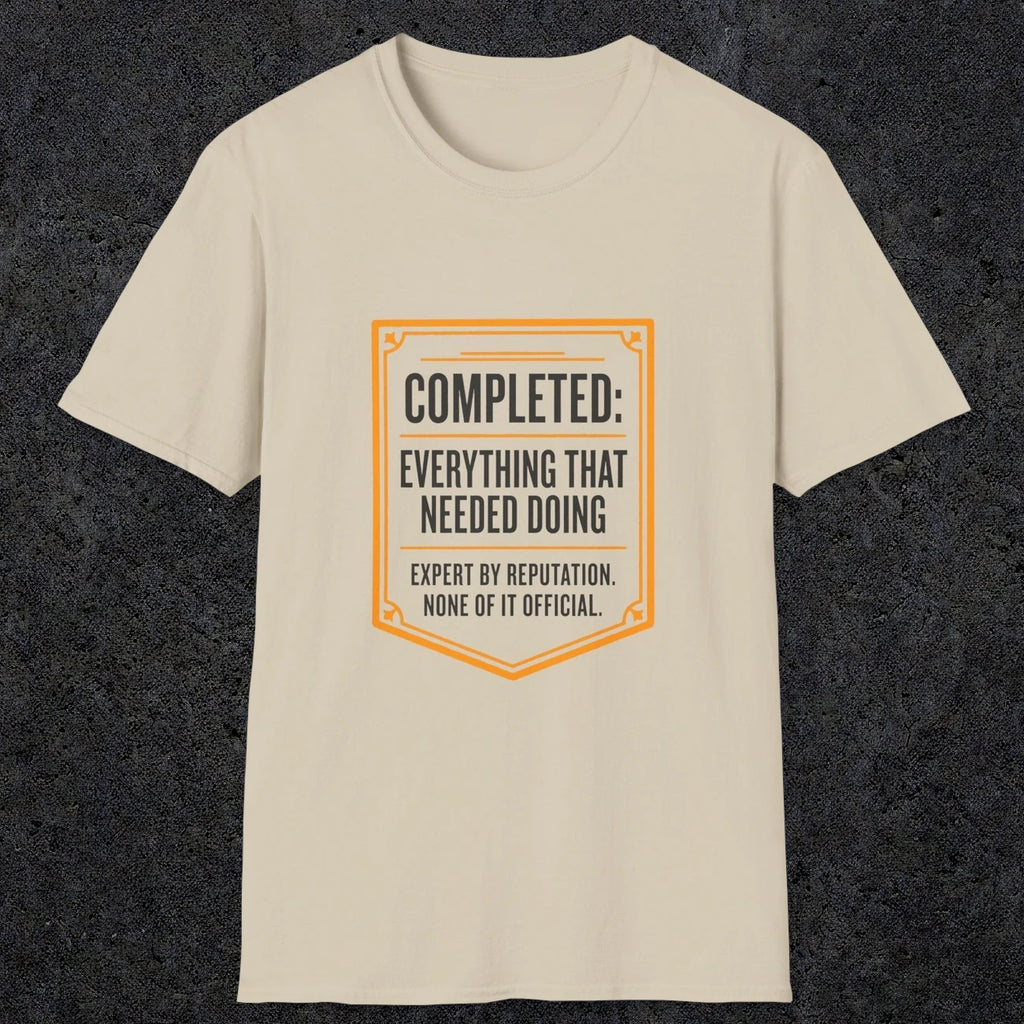 0148 Completed Everything That Needed Doing | Funny Dad T-Shirt | RustyDad