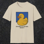 0114 Explained It To The Duck Solved It | Funny Dad T-Shirt | RustyDad