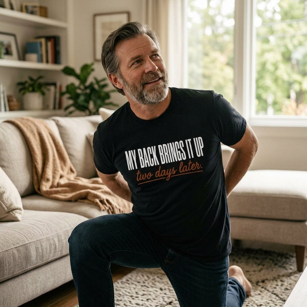 Great gift for the man who is currently paying for something he did forty-eight hours ago.