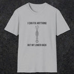 064 I can fix anything but my lower back | Funny Dad T-Shirt | RustyDad