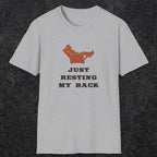 0030 Just resting my back | Funny Dad T-Shirt | RustyDad
