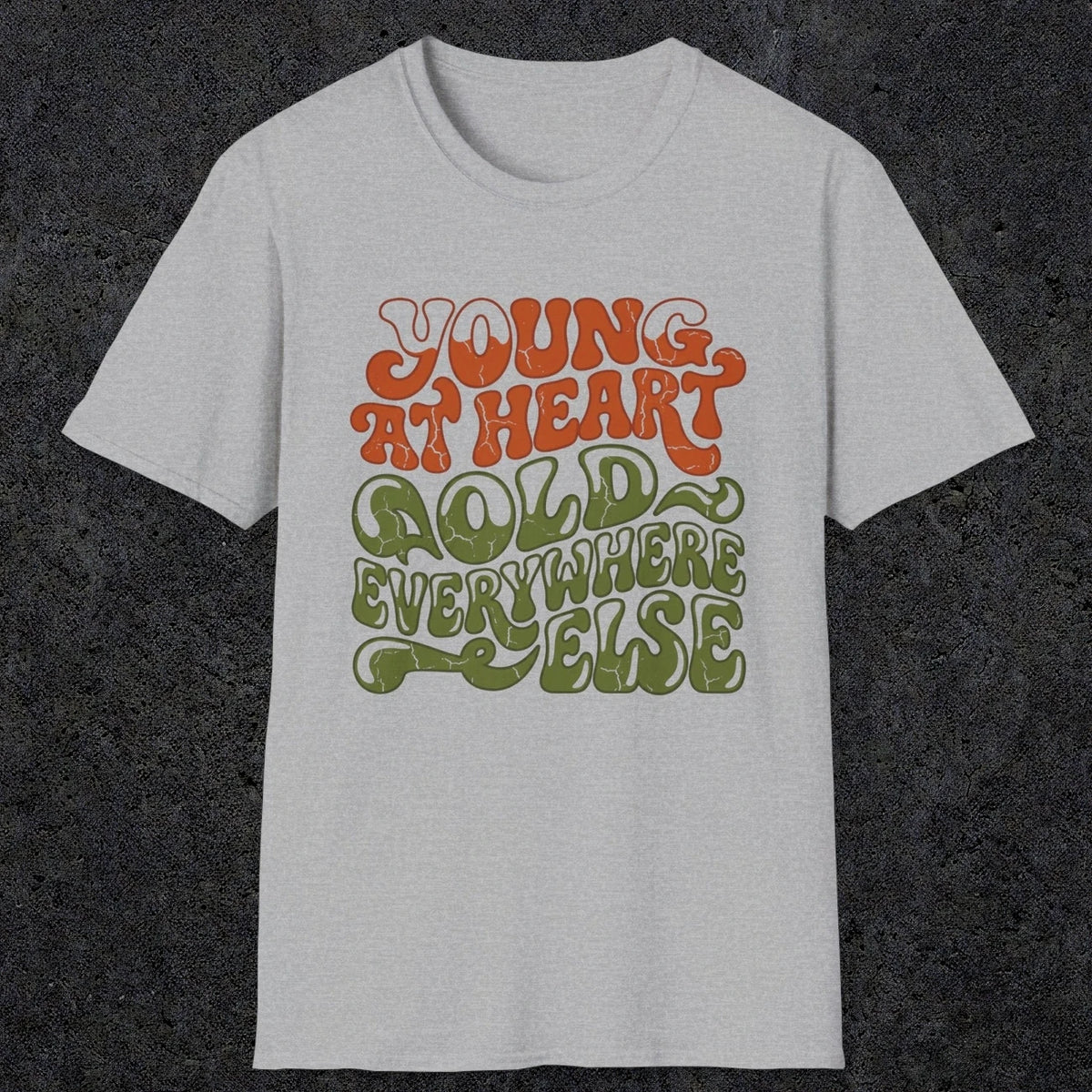 Young at Heart | Funny Dad T-Shirt | RustyDad