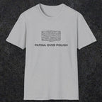071 Patina over polish | Funny Dad T-Shirt | RustyDad