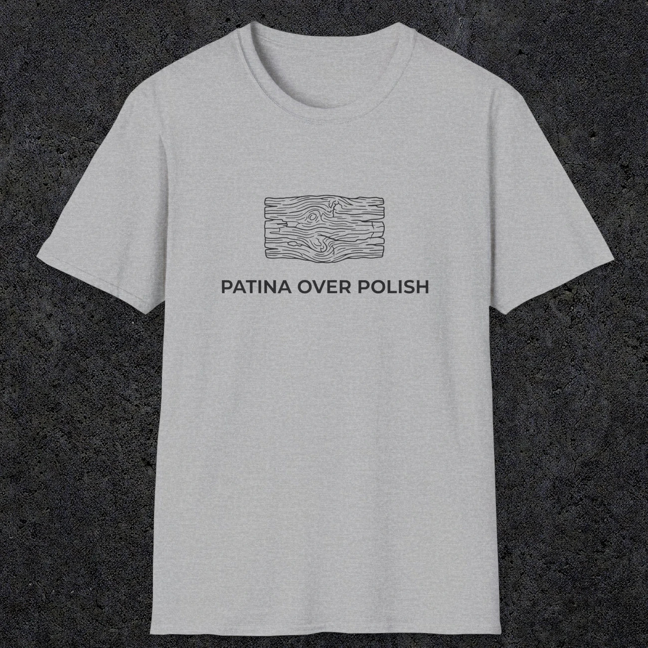 071 Patina over polish | Funny Dad T-Shirt | RustyDad