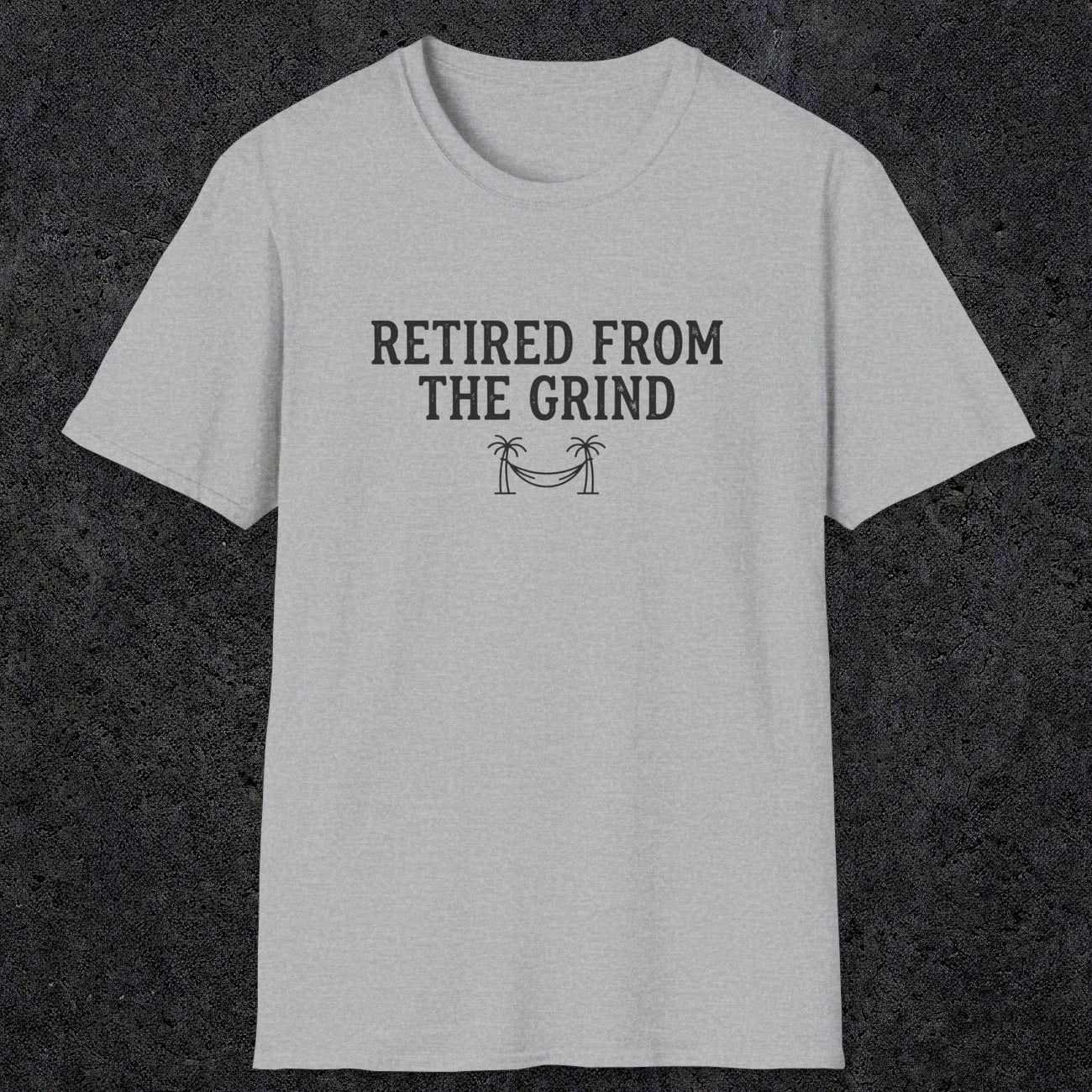 0081 Retired from the grind | Funny Dad T-Shirt | RustyDad