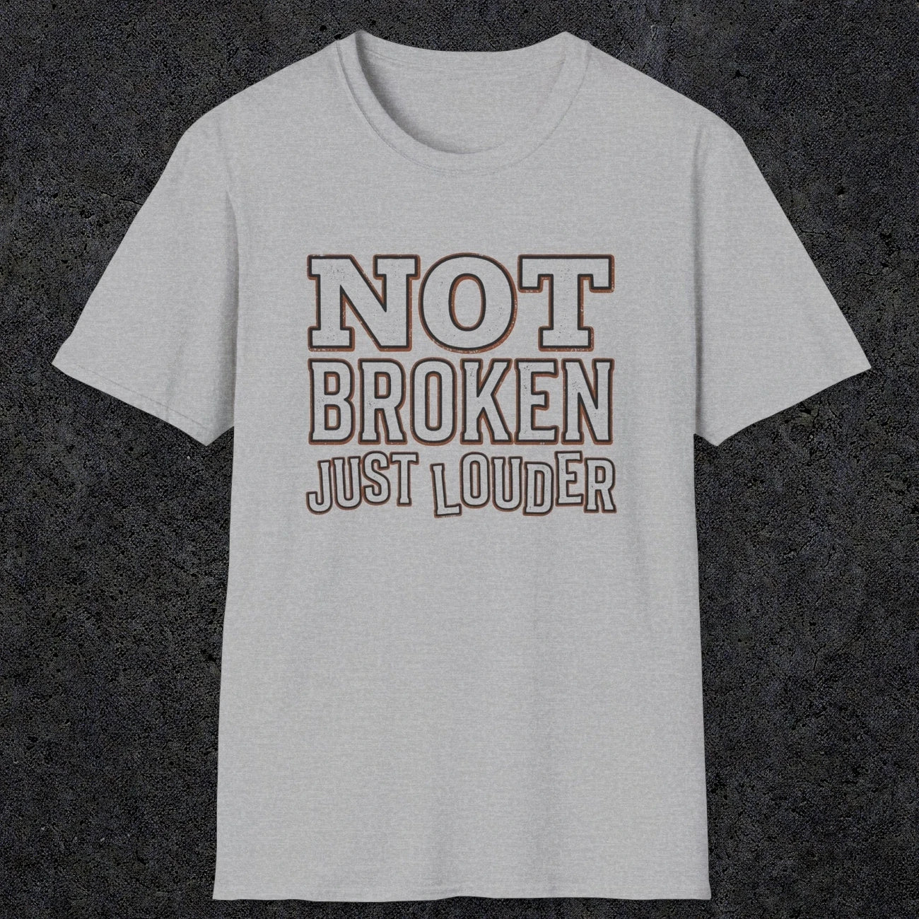 0014 Not broken just louder | Funny Dad T-Shirt | RustyDad