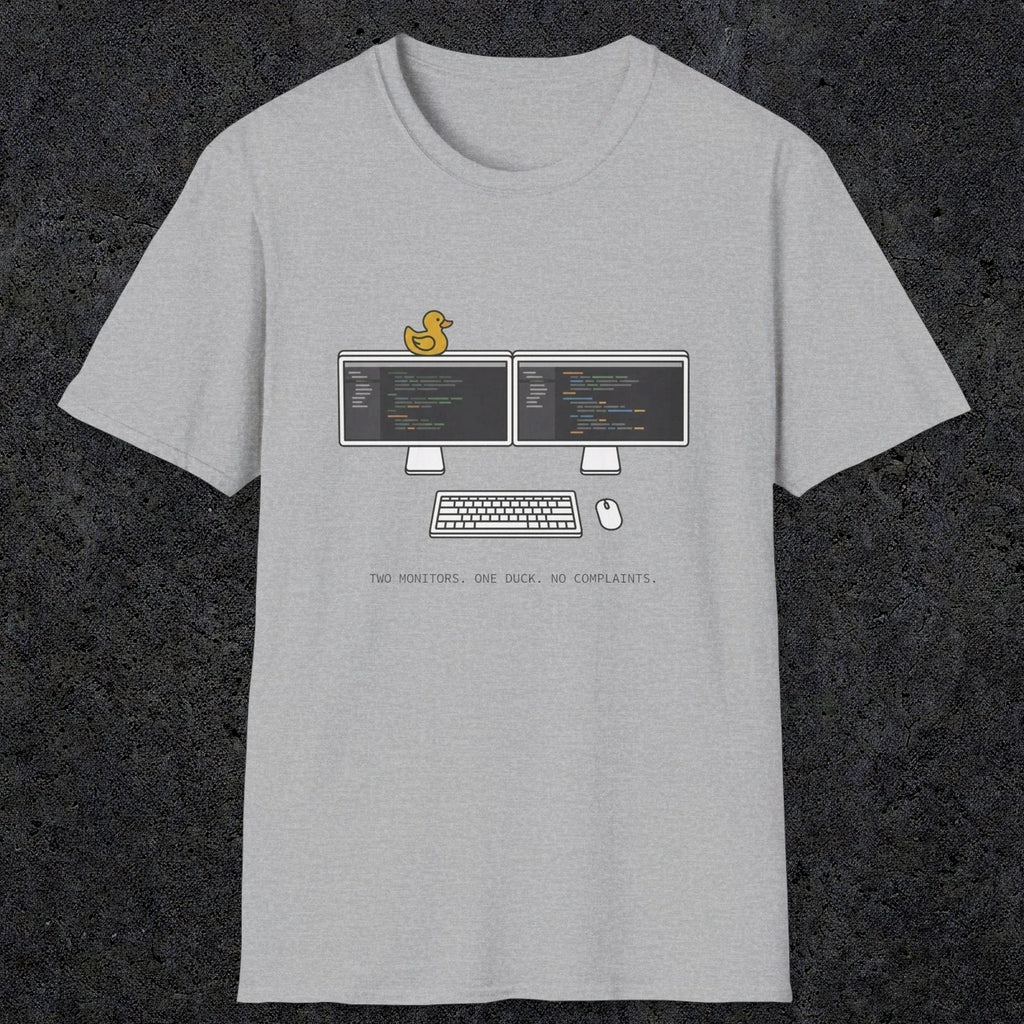 0117 Two Monitors One Duck No Complaints | Funny Dad T-Shirt | RustyDad