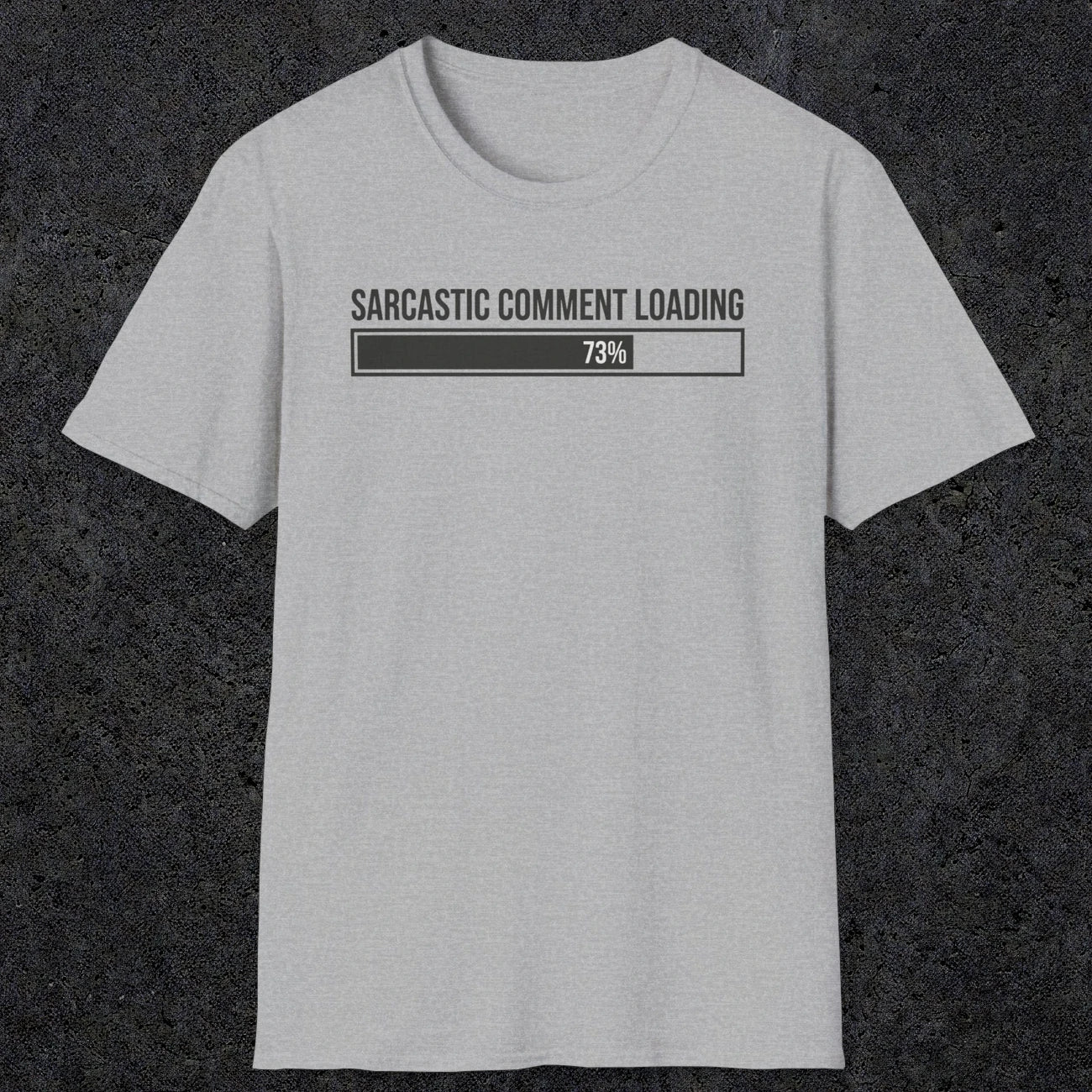 0392 Sarcastic Comment Loading | Funny Dad T-Shirt | RustyDad