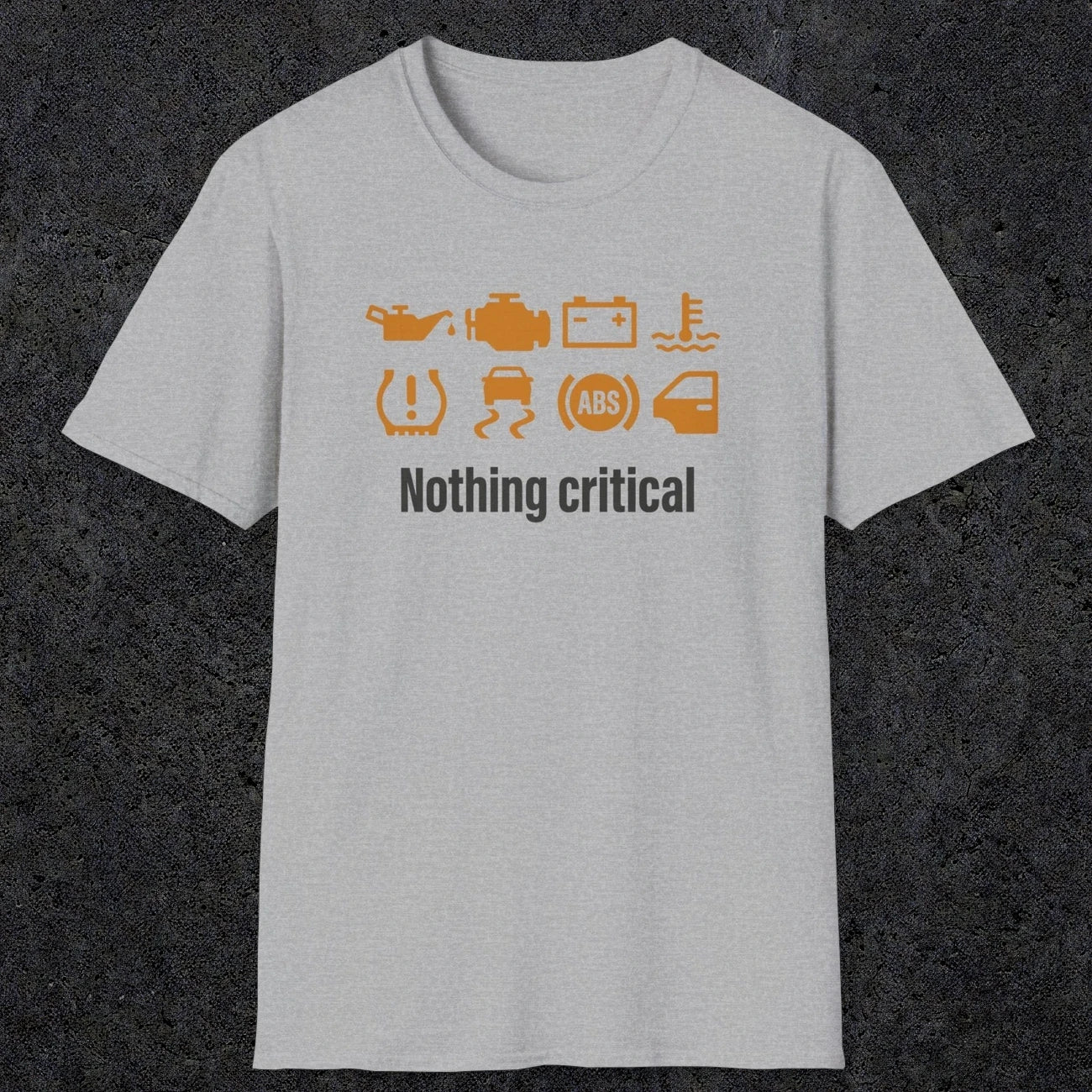 0495 Nothing Critical | Funny Dad T-Shirt | RustyDad