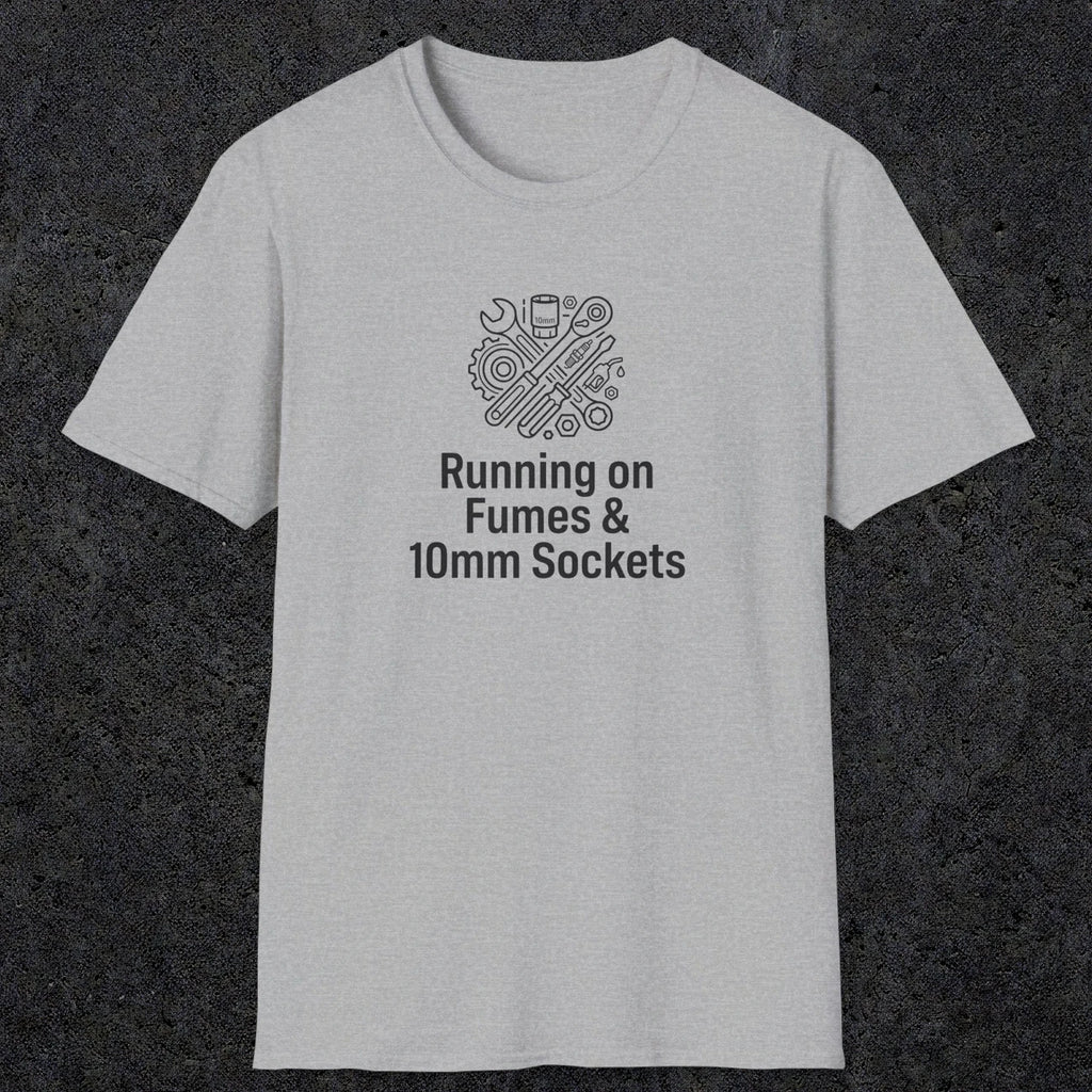 042 Running On Fumes & 10mm Sockets | Funny Dad T-Shirt | RustyDad
