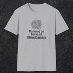 042 Running On Fumes & 10mm Sockets | Funny Dad T-Shirt | RustyDad