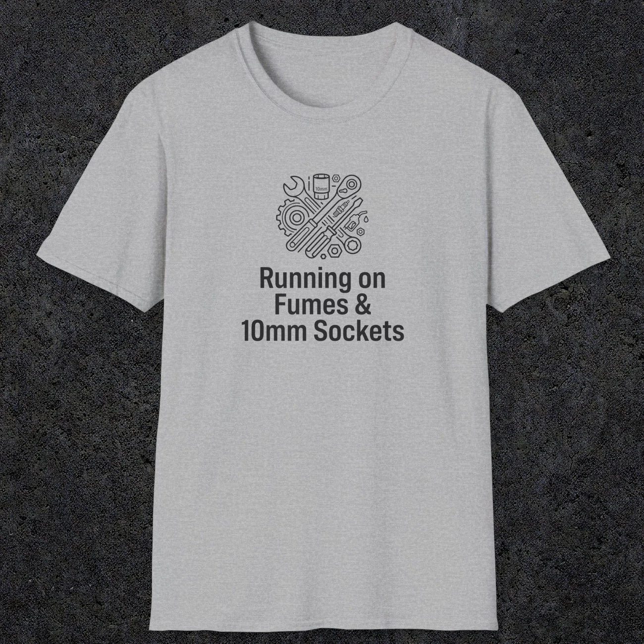 042 Running On Fumes & 10mm Sockets | Funny Dad T-Shirt | RustyDad