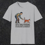 0227 Im A Dog Person. The Cat Hasnt Adjusted Its Behavior Accordingly | Funny Dad T-Shirt | RustyDad