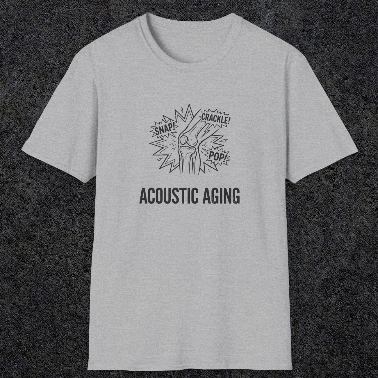 051 Acoustic Aging Snap Crackle Pop | Funny Dad T-Shirt | RustyDad
