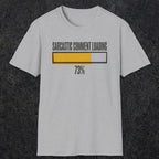 0396 Sarcastic Comment Loading | Funny Dad T-Shirt | RustyDad