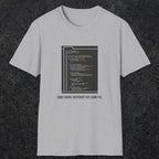 0119 Same Error Different Day Same Fix | Funny Dad T-Shirt | RustyDad