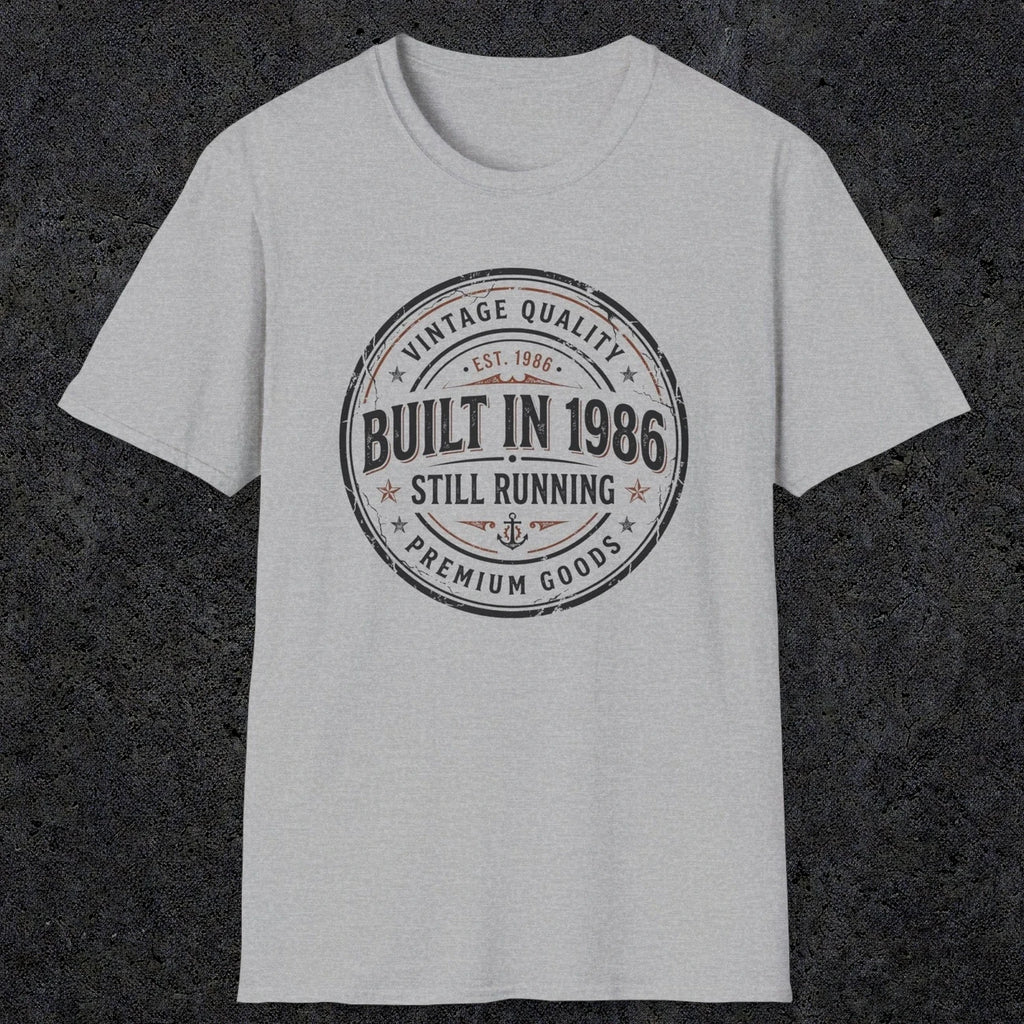 0008 Vintage quality Built in 1986 Still running | Funny Dad T-Shirt | RustyDad