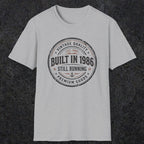 0008 Vintage quality Built in 1986 Still running | Funny Dad T-Shirt | RustyDad