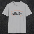 0083 Out of warranty | Funny Dad T-Shirt | RustyDad