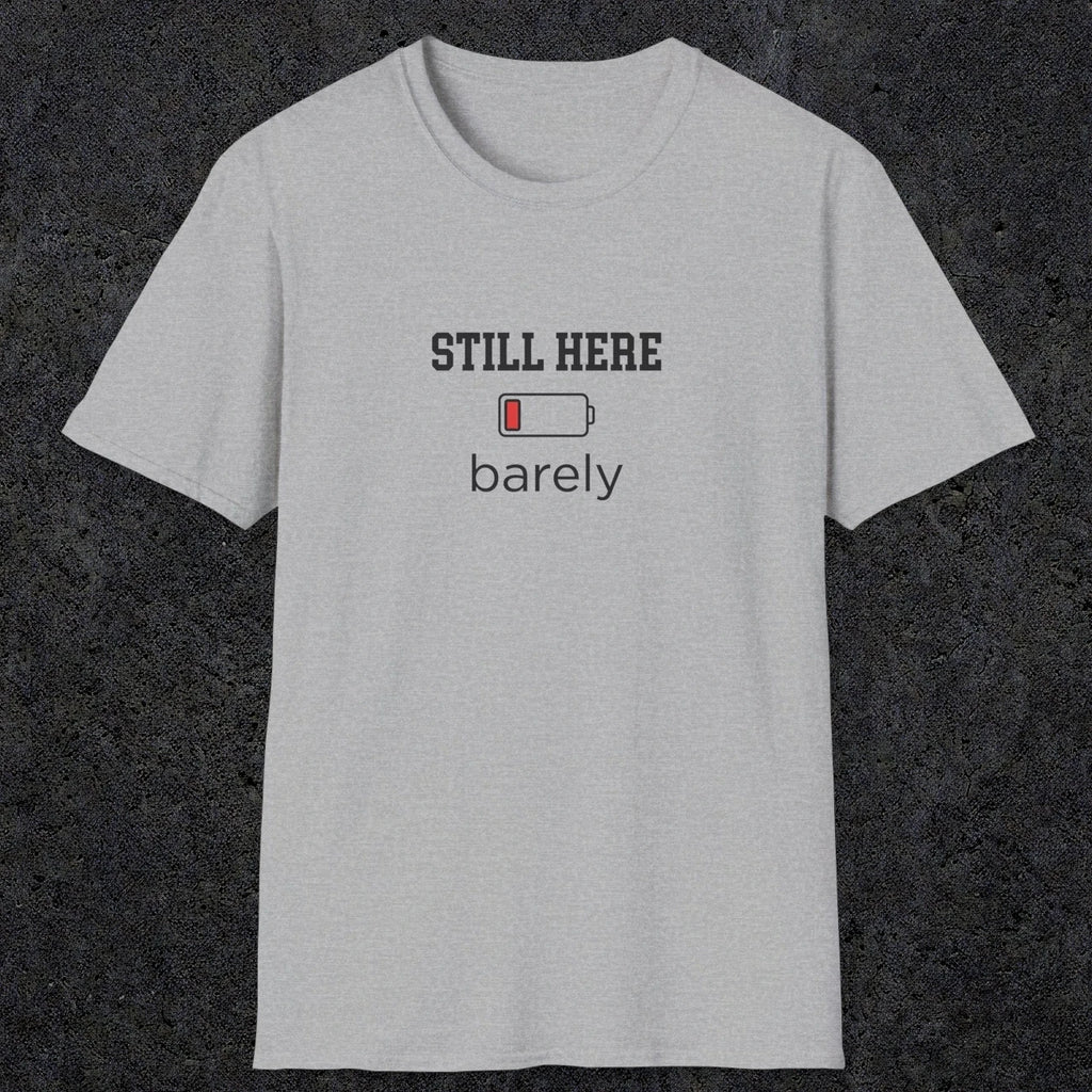 0101 Still here barely | Funny Dad T-Shirt | RustyDad