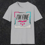 0488 I'M Fine | Funny Dad T-Shirt | RustyDad
