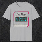 0494 I'M Fine | Funny Dad T-Shirt | RustyDad