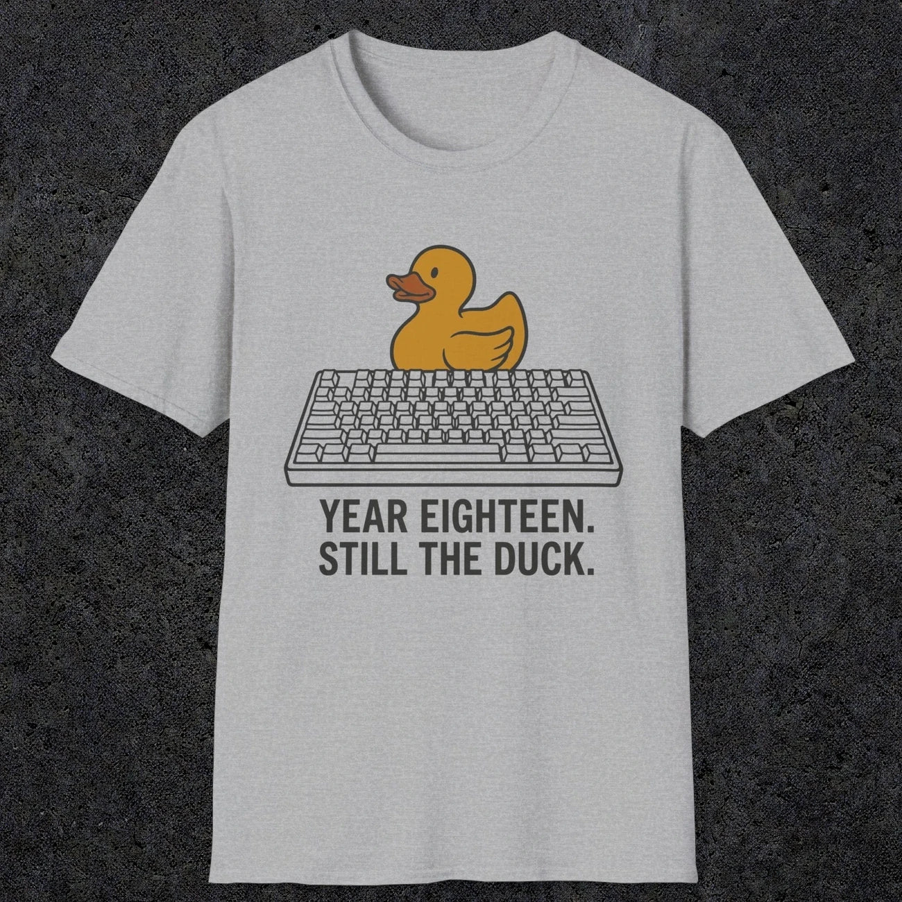 0116 Year Eighteen Still The Duck | Funny Dad T-Shirt | RustyDad