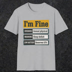 0500 I'M Fine | Funny Dad T-Shirt | RustyDad
