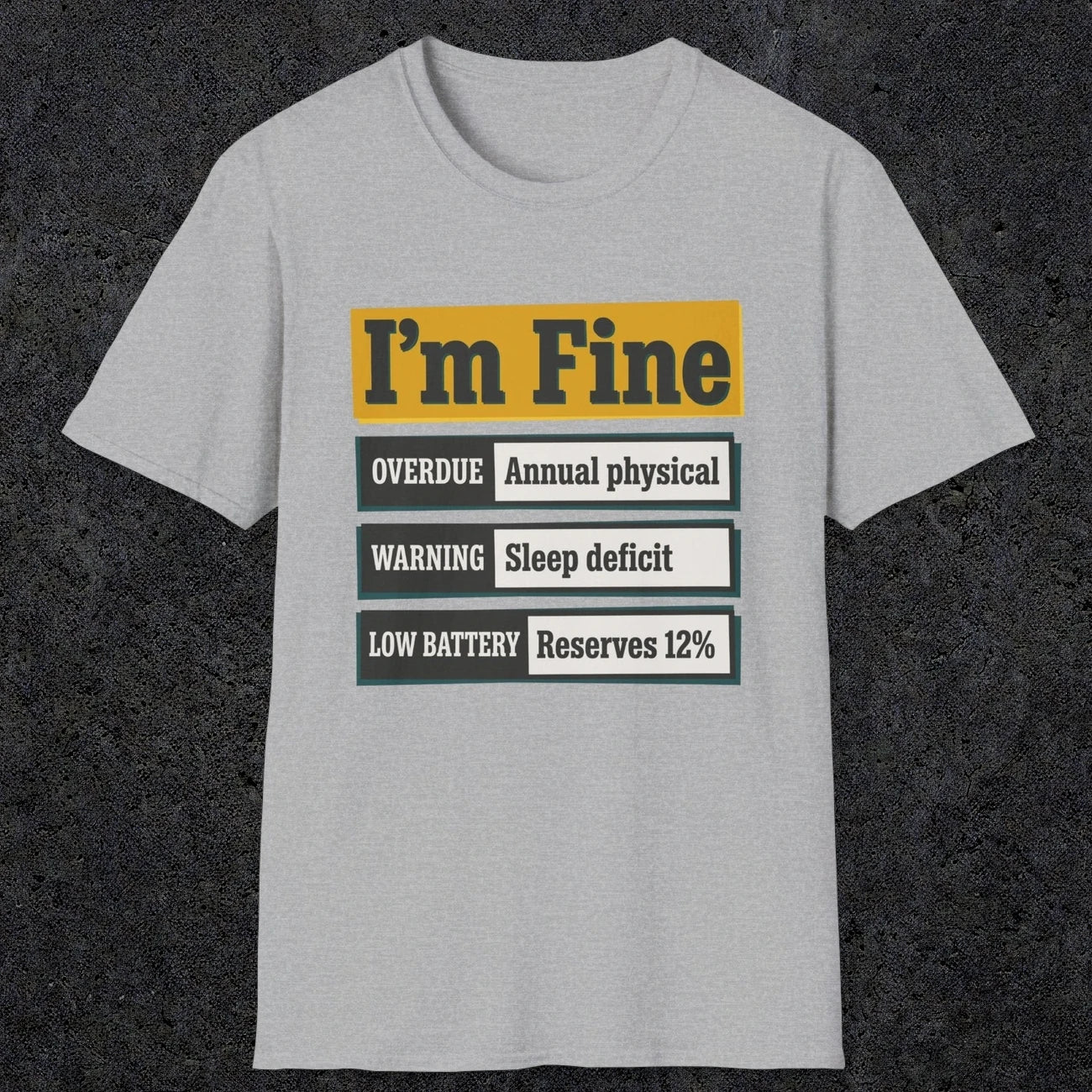 0500 I'M Fine | Funny Dad T-Shirt | RustyDad