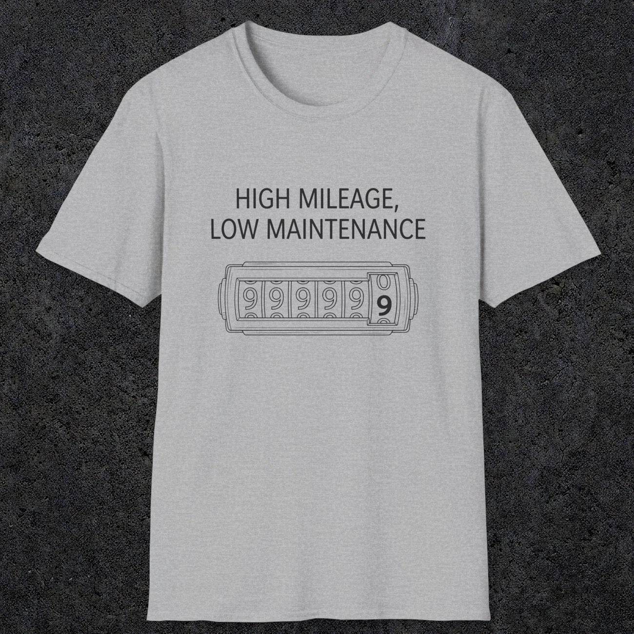 0085 High Mileage Low Maintenance | Funny Dad T-Shirt | RustyDad