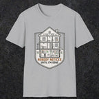 0091 Nobody Notices Until Im Gone | Funny Dad T-Shirt | RustyDad