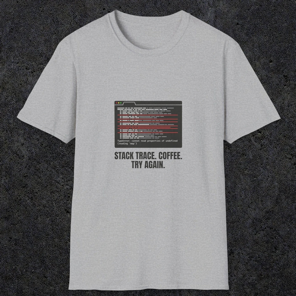0126 Stack Trace Coffee Try Again | Funny Dad T-Shirt | RustyDad