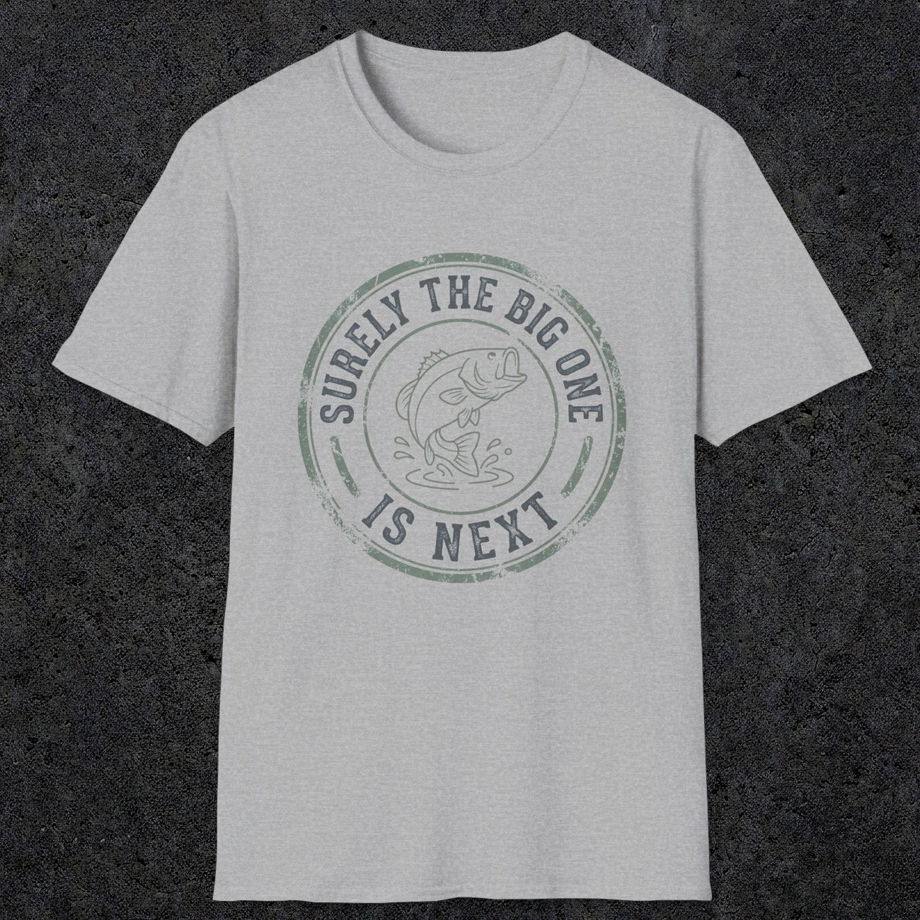 0054 Surely the big one is next | Funny Dad T-Shirt | RustyDad