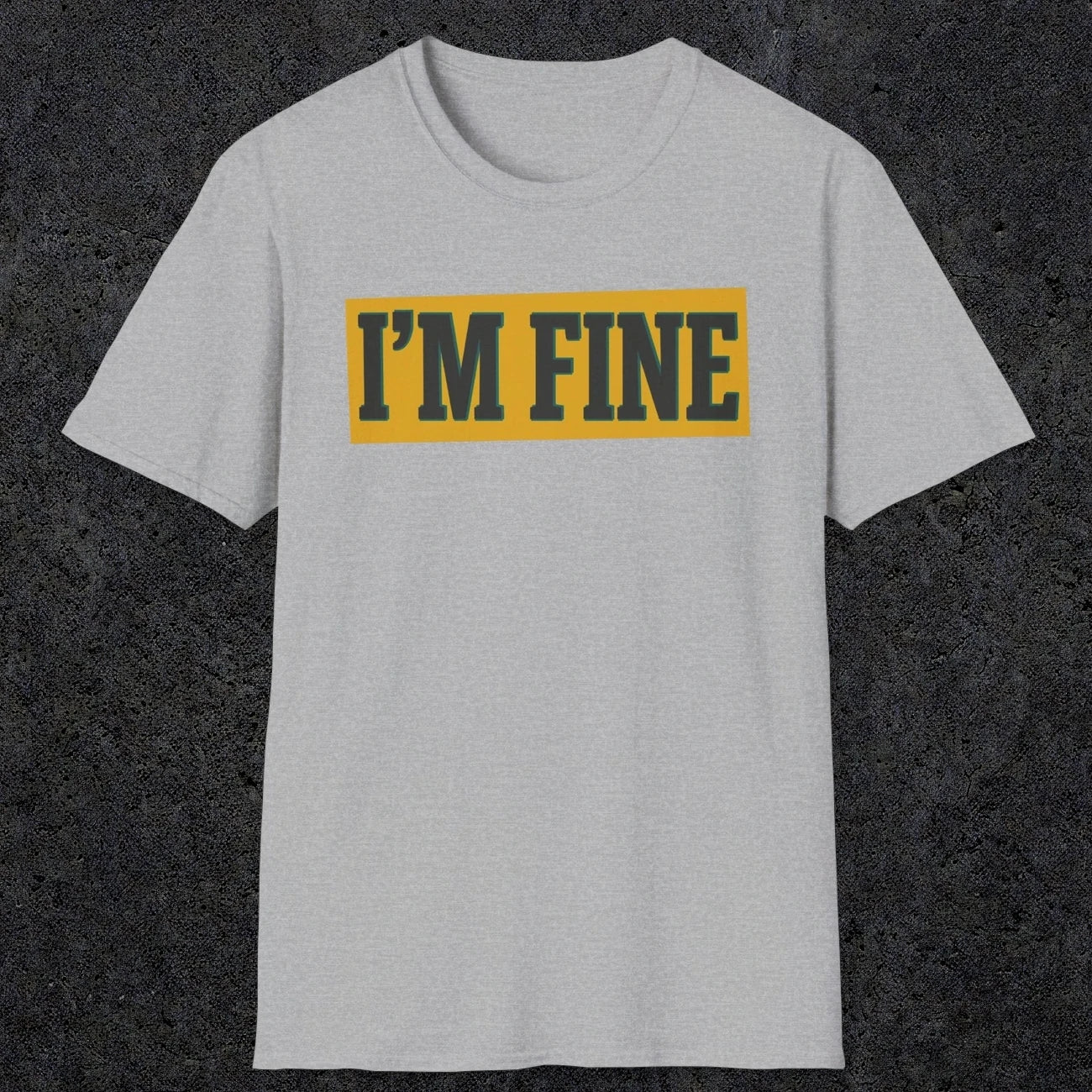 0489 I'M Fine | Funny Dad T-Shirt | RustyDad