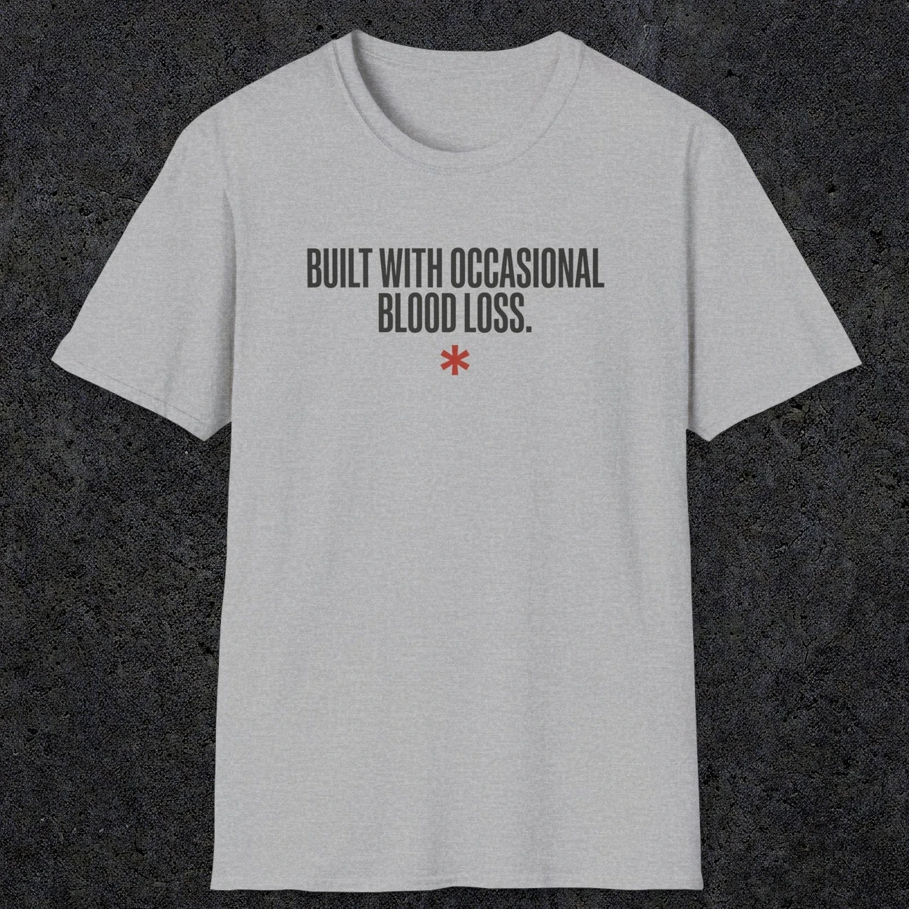 0247 Built With Occasional Blood Loss | Funny Dad T-Shirt | RustyDad