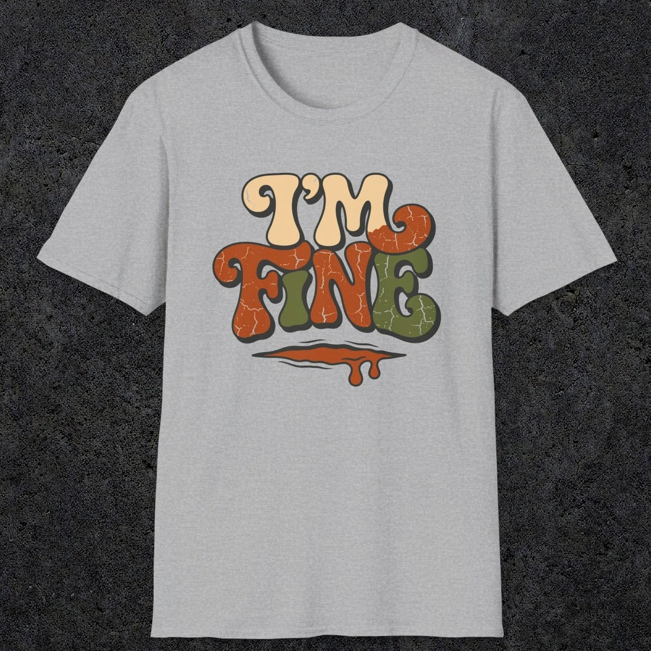 0487 I'M Fine | Funny Dad T-Shirt | RustyDad
