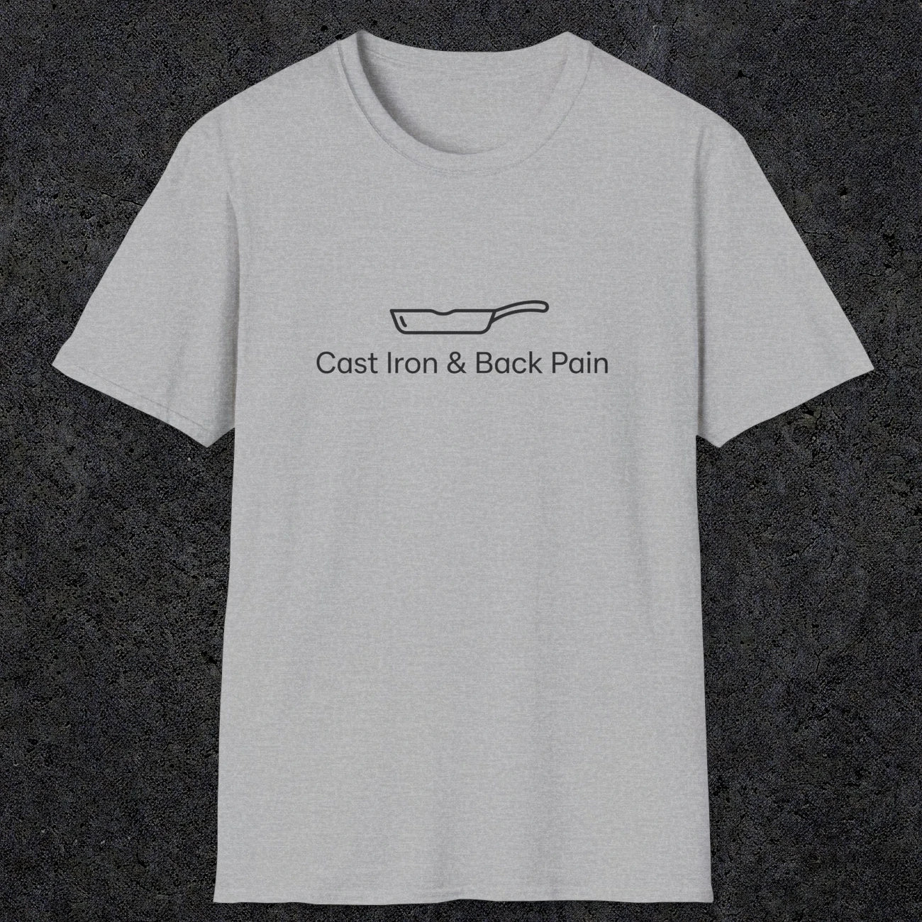 081 Cast iron & back pain | Funny Dad T-Shirt | RustyDad