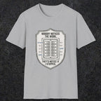 0101 Nobody Notice The Work Theyd Notice If I Stopped | Funny Dad T-Shirt | RustyDad